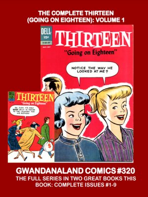 cover image of The Complete Thirteen (Going on Eighteen): Volume 1